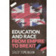 Education and Race from Empire to Brexit