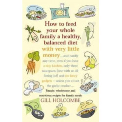 How To Feed Your Whole Family