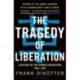 The Tragedy of Liberation: A History of the Chinese Revolution 1945-1957