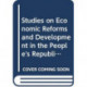 Studies on Economic Reforms and Development in People's Republic of China