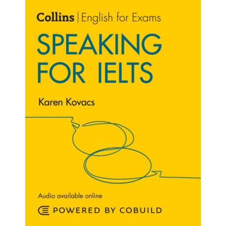 Speaking for IELTS (With Answers and Audio): IELTS 5-6+ (B1+)