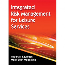 Integrated Risk Management for Leisure Services