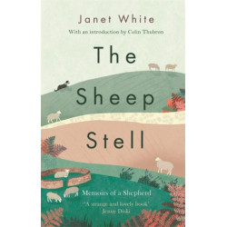 The Sheep Stell: Memoirs of a Shepherd