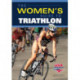 The Women's Guide to Triathlon