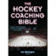 The Hockey Coaching Bible