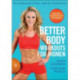 Better Body Workouts for Women
