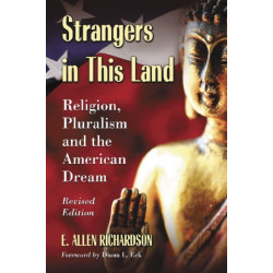 Strangers in This Land: Religion, Pluralism and the American Dream, Revised Edition