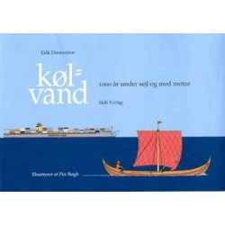 Kølvand: 1000 år under sejl og med motor