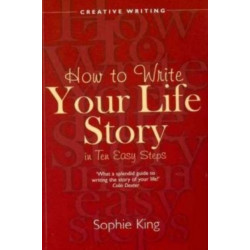 Write Your Life Story In Ten Easy Steps
