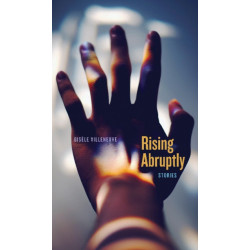 Rising Abruptly: Stories
