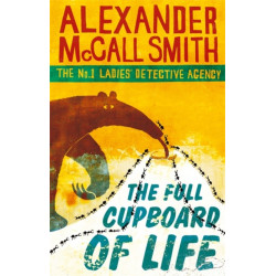 The Full Cupboard Of Life: The multi-million copy bestselling No. 1 Ladies' Detective Agency series