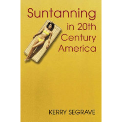 Suntanning in 20th Century America