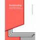 Bookbinding: The Complete Guide to Folding, Sewing & Binding