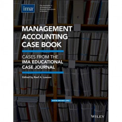 Management Accounting Case Book: Cases from the IMA Educational Case Journal