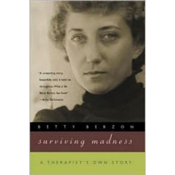 Surviving Madness: A Therapist's Own Story
