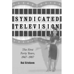 Syndicated Television: The First Forty Years, 1947-1987