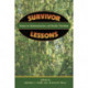 Survivor Lessons: Essays on Communication and Reality Television