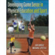 Developing Game Sense in Physical Education and Sport