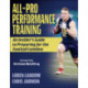 All-Pro Performance Training: An Insider's Guide to Preparing for the Football Combine