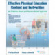 Effective Physical Education Content and Instruction: An Evidence-Based and Teacher-Tested Approach