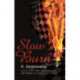 Slow Burn: (The Driven Series)