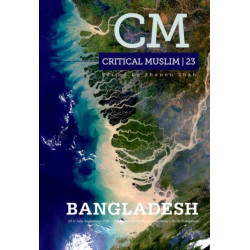 Critical Muslim 23: Bangladesh