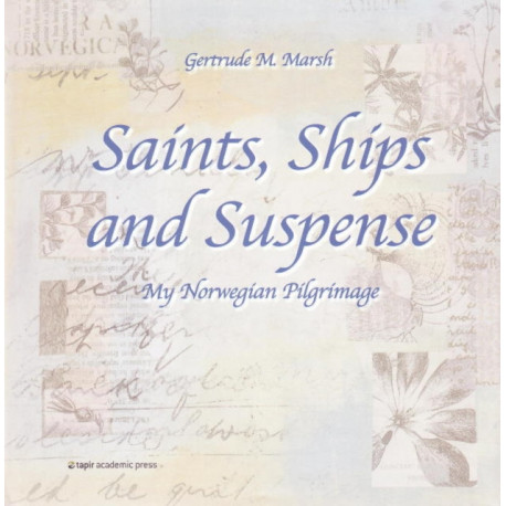 Saints, Ships & Suspense: My Norwegian Pilgrimage