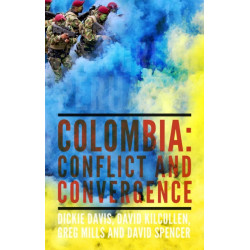 A Great Perhaps?: Colombia: Conflict and Convergence