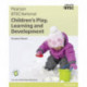 BTEC National Children's Play, Learning and Development Student Book: For the 2016 specifications