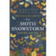 The Moth Snowstorm: Nature and Joy