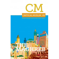 Critical Muslim 09: The Maghreb