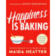 Happiness Is Baking: Cakes, Pies, Tarts, Muffins, Brownies, Cookies: Favorite Desserts from the Queen of Cake