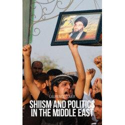Shiism and Politics in the Middle East