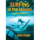 Surfing in the Movies: A Critical History