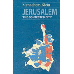 Jerusalem: The Contested City
