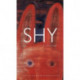 Shy: An Anthology