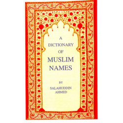 A Dictionary of Muslim Names