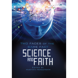 Science & Faith: Two Faces of the Same Fact