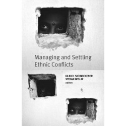Managing and Settling Ethnic Conflicts