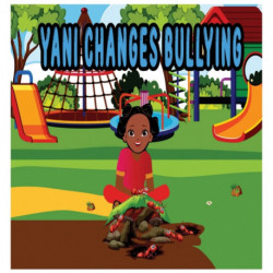 Yani Changes Bullying