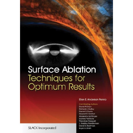 Surface Ablation: Techniques for Optimum Results
