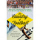 The Country of Football: Politics, Popular Culture and the Beautiful Game in Brazil