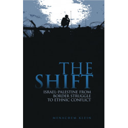 The Shift: Israel-Palestine from Border Struggle to Ethnic Conflict