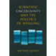 Scientific Uncertainty and the Politics of Whaling