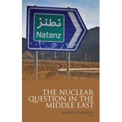 The Nuclear Question in the Middle East