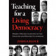 Teaching for a Living Democracy: Project-Based Learning in the English and History Classroom