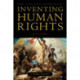 Inventing Human Rights: A History