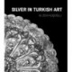 Silver in Turkish Art