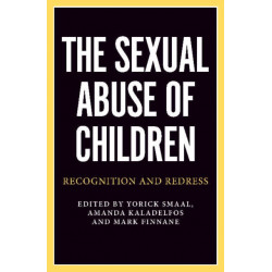 The Sexual Abuse of Children: Recognition and Redress