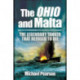 Ohio and Malta, The: the Legendary Tanker that Refused to Die